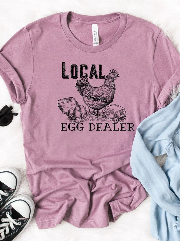 Local Egg Dealer Graphic Tee