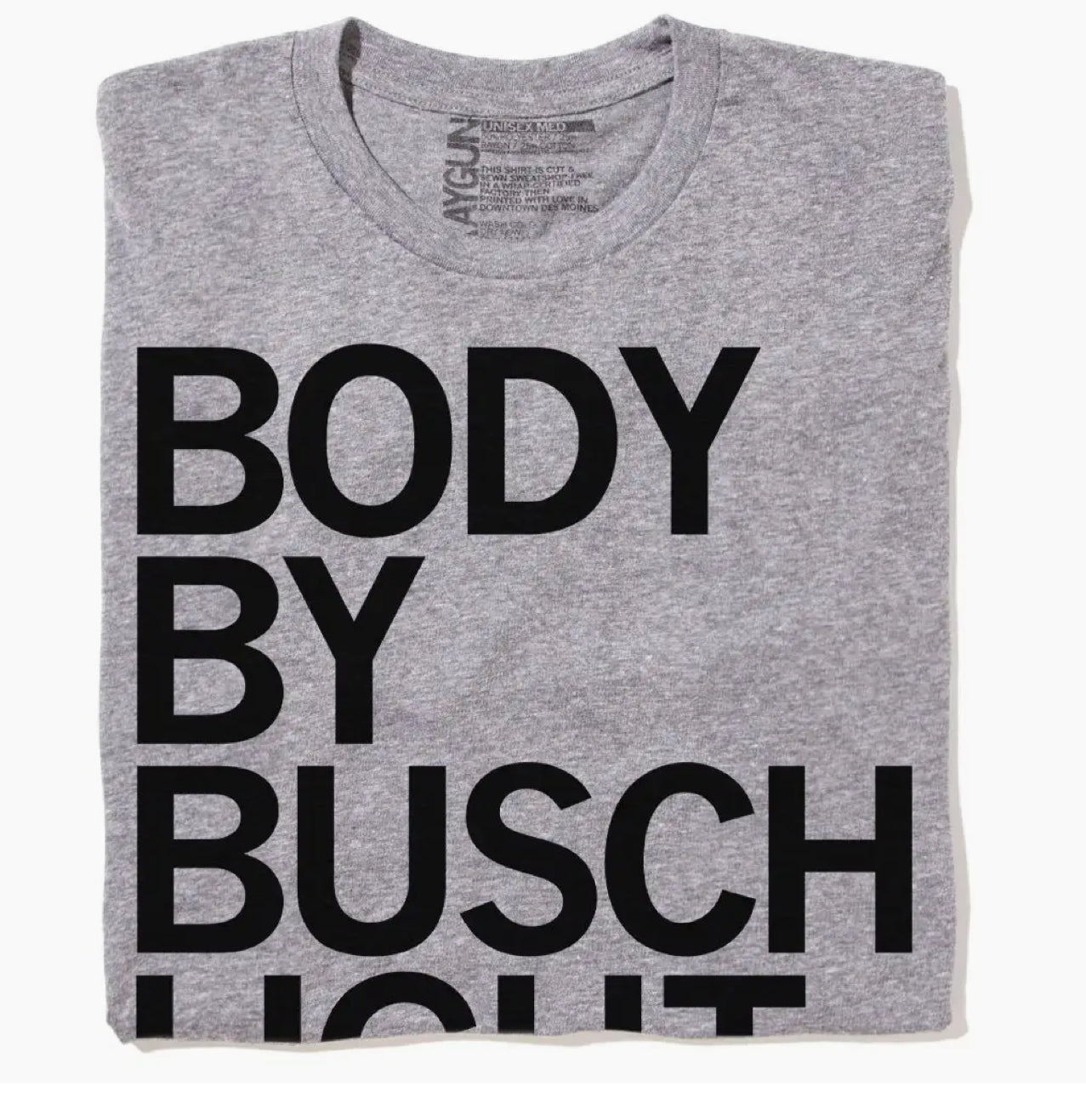 Body by Busch Light Men's Tee